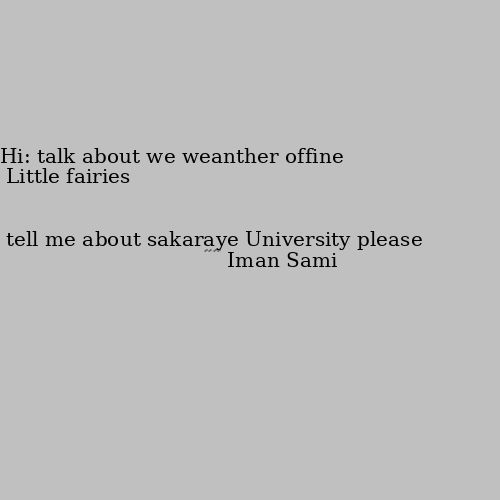tell me about sakaraye University please Hi: talk about we weanther offine ❄️⛄😂